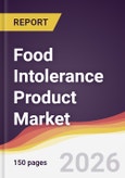 Food Intolerance Product Market Report: Trends, Forecast and Competitive Analysis to 2035- Product Image