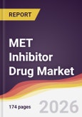 MET Inhibitor Drug Market Report: Trends, Forecast and Competitive Analysis to 2035- Product Image
