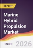 Marine Hybrid Propulsion Market Report: Trends, Forecast and Competitive Analysis to 2035- Product Image