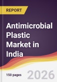 Antimicrobial Plastic Market in India- Product Image