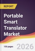 Portable Smart Translator Market Report: Trends, Forecast and Competitive Analysis to 2035- Product Image