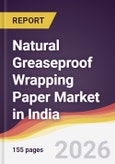 Natural Greaseproof Wrapping Paper Market in India- Product Image