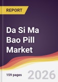 Da Si Ma Bao Pill Market Report: Trends, Forecast and Competitive Analysis to 2031- Product Image