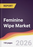 Feminine Wipe Market Report: Trends, Forecast and Competitive Analysis to 2035- Product Image
