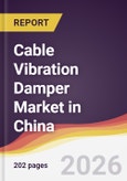 Cable Vibration Damper Market in China- Product Image
