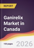 Ganirelix Market in Canada- Product Image