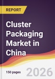 Cluster Packaging Market in China- Product Image