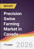 Precision Swine Farming Market in Canada- Product Image