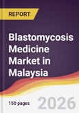 Blastomycosis Medicine Market in Malaysia- Product Image
