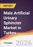 Male Artificial Urinary Sphincter Market in Turkey- Product Image