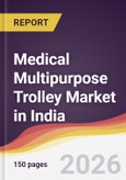 Medical Multipurpose Trolley Market in India- Product Image