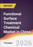 Functional Surface Treatment Chemical Market in China- Product Image
