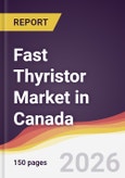 Fast Thyristor Market in Canada- Product Image