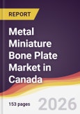 Metal Miniature Bone Plate Market in Canada- Product Image