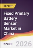 Fixed Primary Battery Sensor Market in China- Product Image