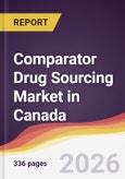 Comparator Drug Sourcing Market in Canada- Product Image