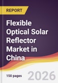 Flexible Optical Solar Reflector Market in China- Product Image