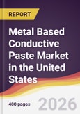 Metal Based Conductive Paste Market in the United States- Product Image