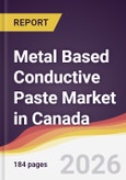Metal Based Conductive Paste Market in Canada- Product Image