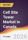 Cell Site Tower Market in Canada- Product Image