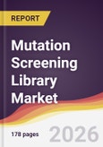 Mutation Screening Library Market Report: Trends, Forecast and Competitive Analysis to 2031- Product Image