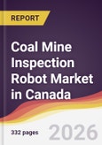 Coal Mine Inspection Robot Market in Canada- Product Image