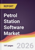 Petrol Station Software Market Report: Trends, Forecast and Competitive Analysis to 2031- Product Image