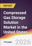 Compressed Gas Storage Solution Market in the United States- Product Image
