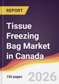 Tissue Freezing Bag Market in Canada- Product Image