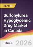 Sulfonylurea Hypoglycemic Drug Market in Canada- Product Image