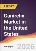 Ganirelix Market in the United States- Product Image