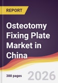 Osteotomy Fixing Plate Market in China- Product Image
