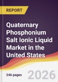 Quaternary Phosphonium Salt Ionic Liquid Market in the United States- Product Image
