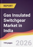 Gas Insulated Switchgear Market in India- Product Image
