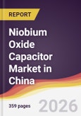 Niobium Oxide Capacitor Market in China- Product Image