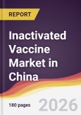 Inactivated Vaccine Market in China- Product Image