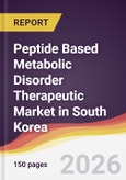 Peptide Based Metabolic Disorder Therapeutic Market in South Korea- Product Image