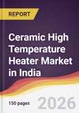 Ceramic High Temperature Heater Market in India- Product Image