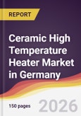 Ceramic High Temperature Heater Market in Germany- Product Image