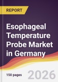 Esophageal Temperature Probe Market in Germany- Product Image