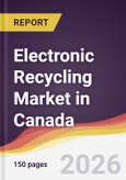 Electronic Recycling Market in Canada- Product Image