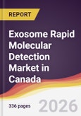 Exosome Rapid Molecular Detection Market in Canada- Product Image