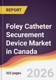 Foley Catheter Securement Device Market in Canada- Product Image
