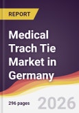 Medical Trach Tie Market in Germany- Product Image