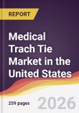 Medical Trach Tie Market in the United States- Product Image