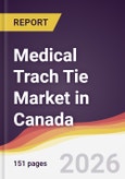 Medical Trach Tie Market in Canada- Product Image