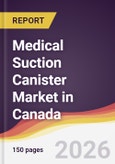 Medical Suction Canister Market in Canada- Product Image