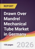 Drawn Over Mandrel Mechanical Tube Market in Germany- Product Image
