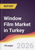 Window Film Market in Turkey- Product Image