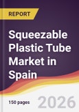 Squeezable Plastic Tube Market in Spain- Product Image